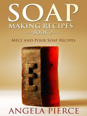 cover image of Soap Making Recipes, Book 2